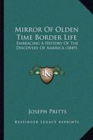 Mirror Of Olden Time Border Life