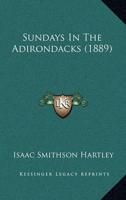 Sundays In The Adirondacks (1889)