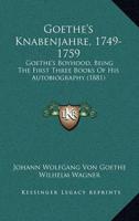 Goethe's Knabenjahre, 1749-1759