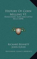 History Of Corn Milling V1