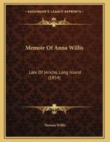 Memoir Of Anna Willis