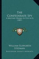 The Confederate Spy