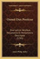 Oxonii Dux Poeticus
