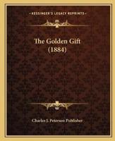 The Golden Gift (1884)