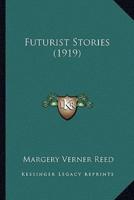 Futurist Stories (1919)