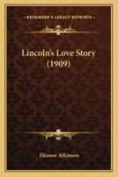 Lincoln's Love Story (1909)