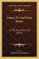 Letters To And From Rome