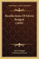 Recollections Of Edwin Budgett (1850)