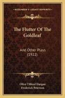 The Flutter Of The Goldleaf