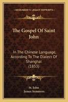 The Gospel Of Saint John