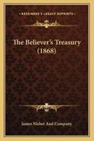 The Believer's Treasury (1868)