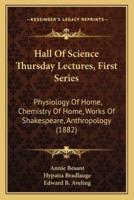 Hall Of Science Thursday Lectures, First Series