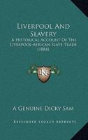 Liverpool And Slavery