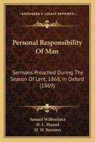 Personal Responsibility Of Man