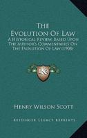 The Evolution Of Law