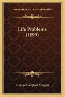 Life Problems (1899)