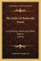 The Bells Of Botteville Tower
