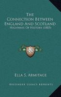 The Connection Between England And Scotland
