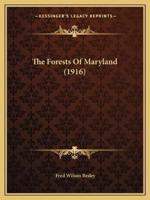 The Forests Of Maryland (1916)