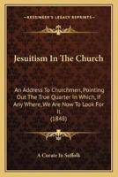 Jesuitism In The Church