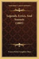 Legends, Lyrics, And Sonnets (1883)