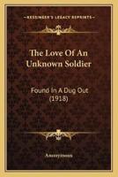 The Love Of An Unknown Soldier