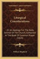 Liturgical Considerations