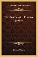The Business Of Finance (1918)