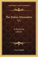 The Italian Marauders V1