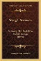 Straight Sermons