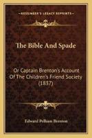 The Bible And Spade