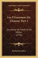 Les E'Garemens De L'Amour, Part 1