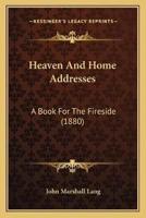 Heaven And Home Addresses