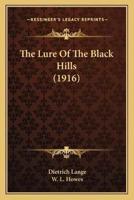 The Lure Of The Black Hills (1916)