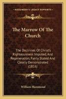 The Marrow Of The Church