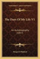 The Days Of My Life V1