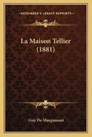 La Maison Tellier (1881)