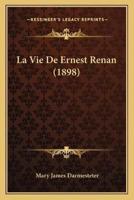 La Vie De Ernest Renan (1898)