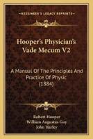 Hooper's Physician's Vade Mecum V2