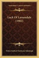 Luck Of Lassendale (1902)