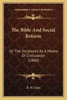 The Bible And Social Reform