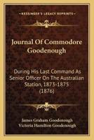 Journal Of Commodore Goodenough