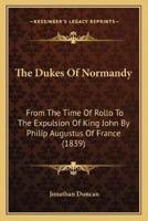 The Dukes Of Normandy