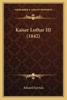 Kaiser Lothar III (1842)