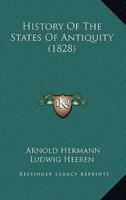 History Of The States Of Antiquity (1828)