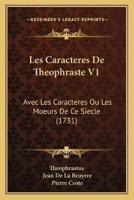 Les Caracteres De Theophraste V1