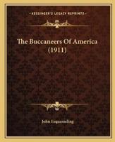 The Buccaneers Of America (1911)