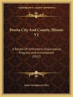 Peoria City And County, Illinois V1