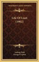 Life Of Liszt (1902)