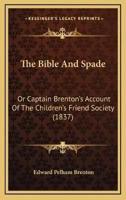 The Bible And Spade